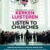 Kerken Kijken Utrecht presenteert Kerken Luisteren